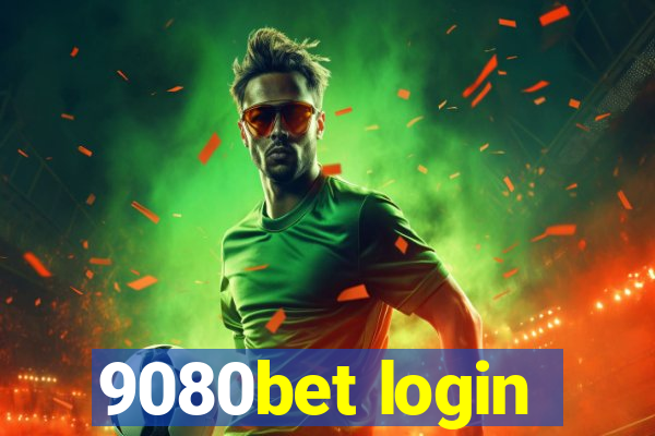 9080bet login